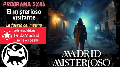 Madrid Misterioso: El extraño visitante 20.07.2024