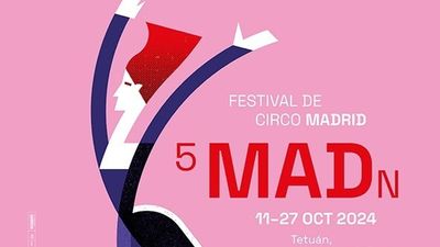 El circo regresa a las plazas y teatros de Madrid con el MADn Festival