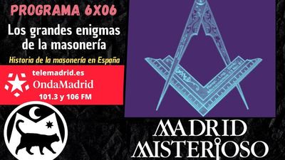 Madrid Misterioso: Los grandes enigmas de la masonería. 12.10.2024