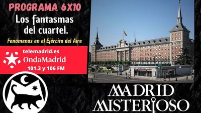 Madrid Misterioso: Fantasmas en el cuartel 09.11.2024