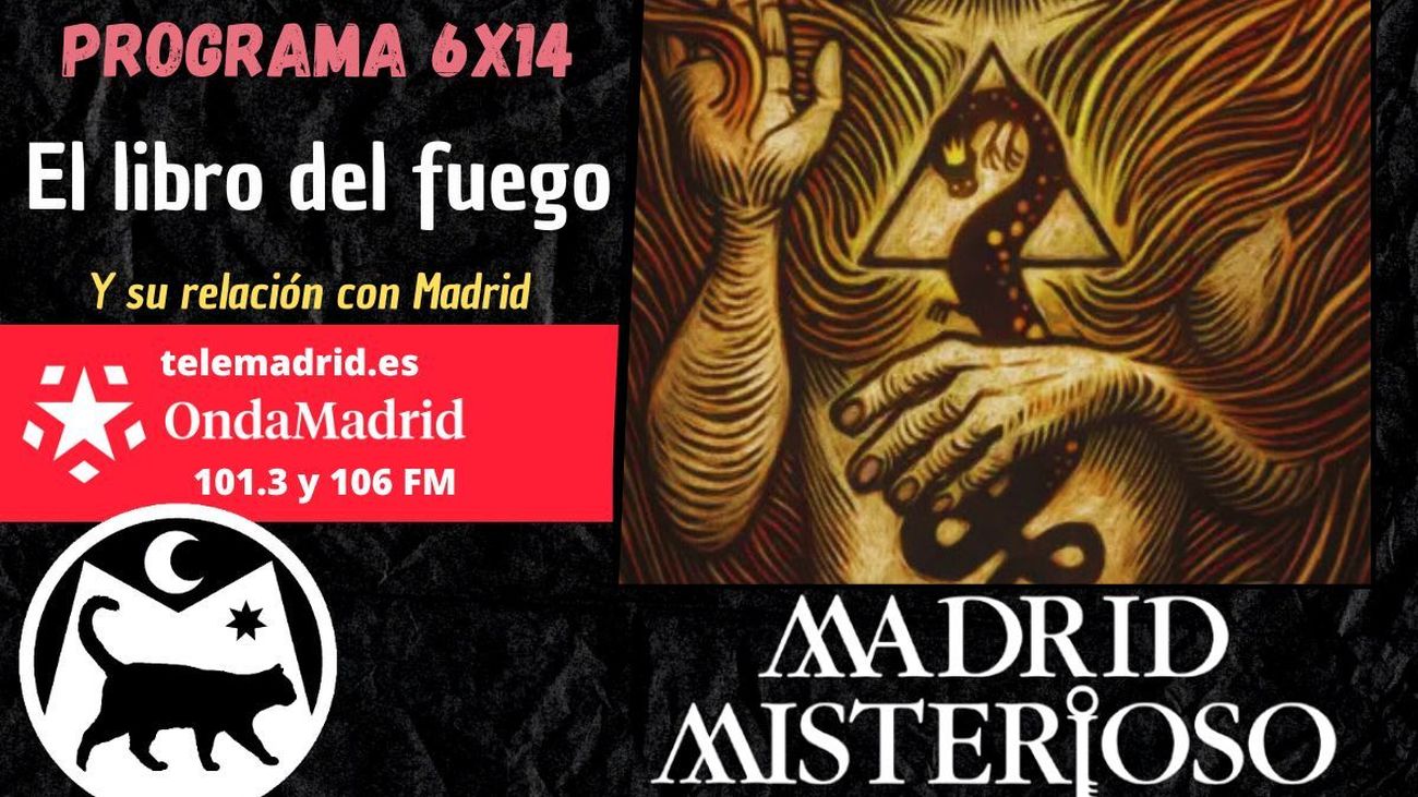 Madrid Misterioso: El libro del fuego y su relación con Madrid 07.12.2024