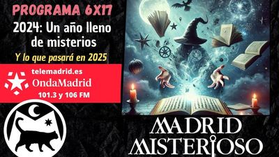 Madrid Misterioso: 2024, un año lleno de misterios 28.12.2024